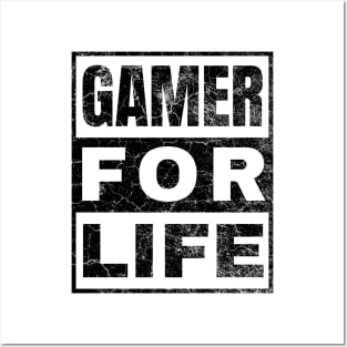 Gamer for Life Posters and Art